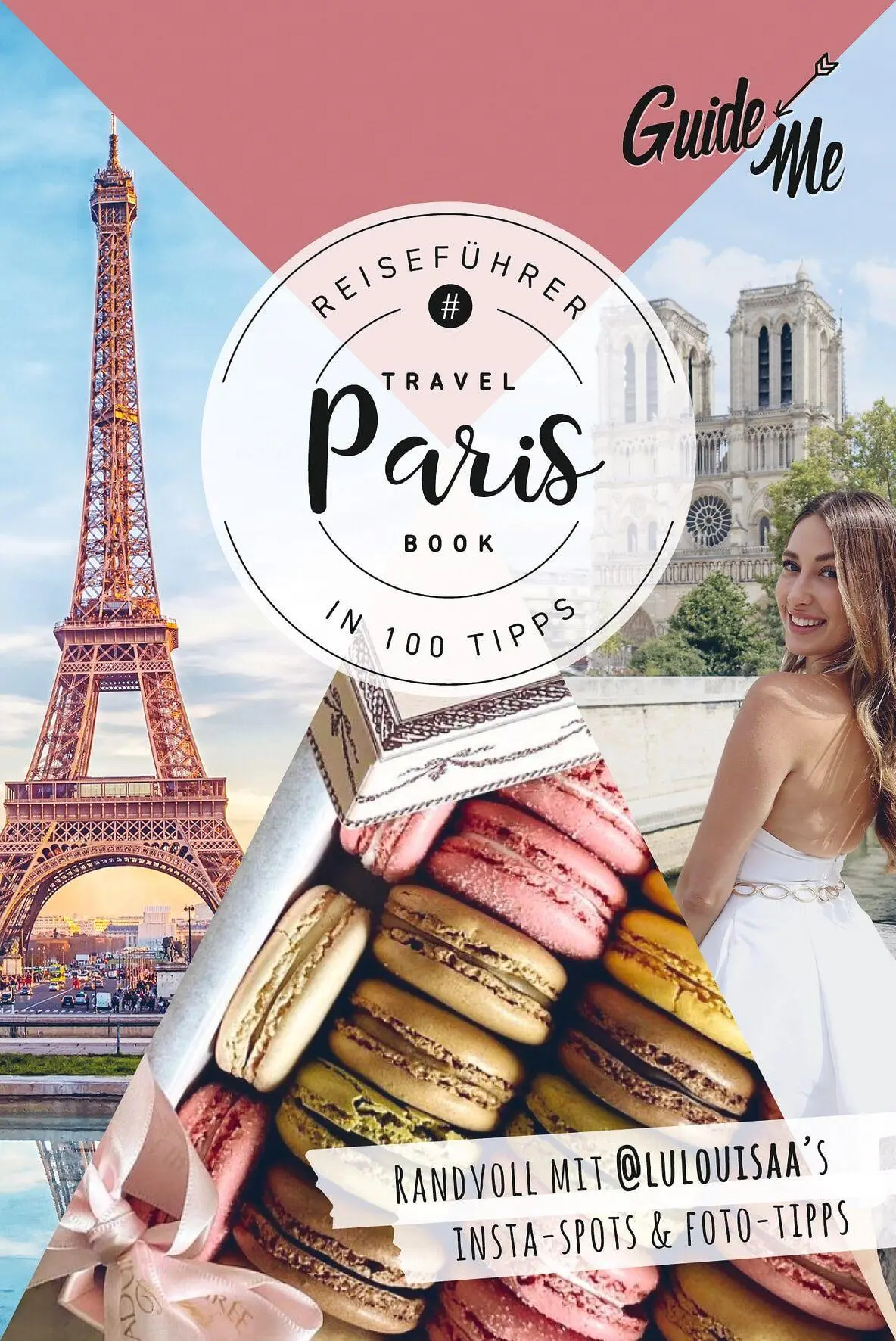 Cover: 9783828330696 | GuideMe Reiseführer Paris | Louisa Löw (u. a.) | Taschenbuch | 160 S.