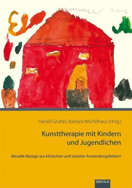 Cover: 9783868930696 | Kunsttherapie mit Kindern und Jugendlichen | Harald Gruber (u. a.)