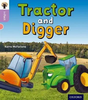 Cover: 9780198370796 | Oxford Reading Tree inFact: Oxford Level 1+: Tractor and Digger | Buch