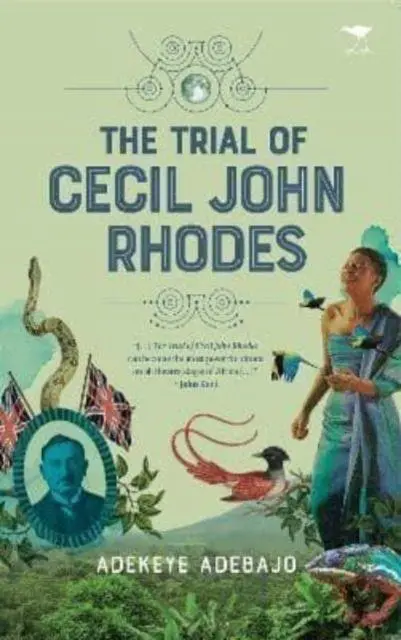 Cover: 9781431430796 | The Trial of Cecil John Rhodes | Adekeye Adebajo | Taschenbuch | 2021