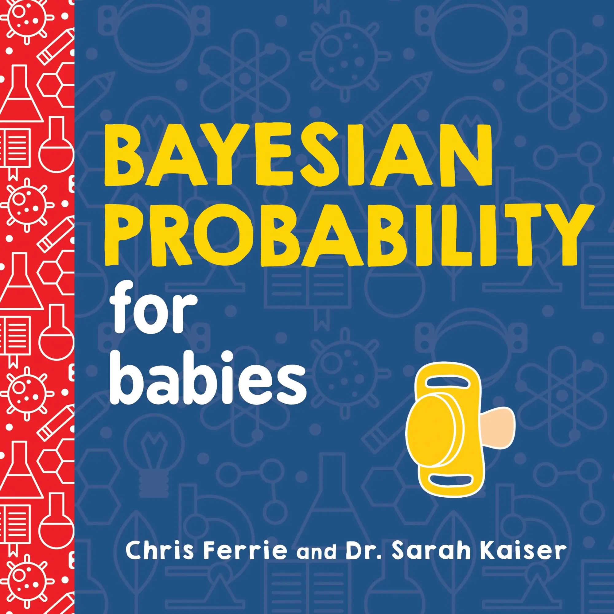 Cover: 9781492680796 | Bayesian Probability for Babies | Chris Ferrie | Buch | Englisch