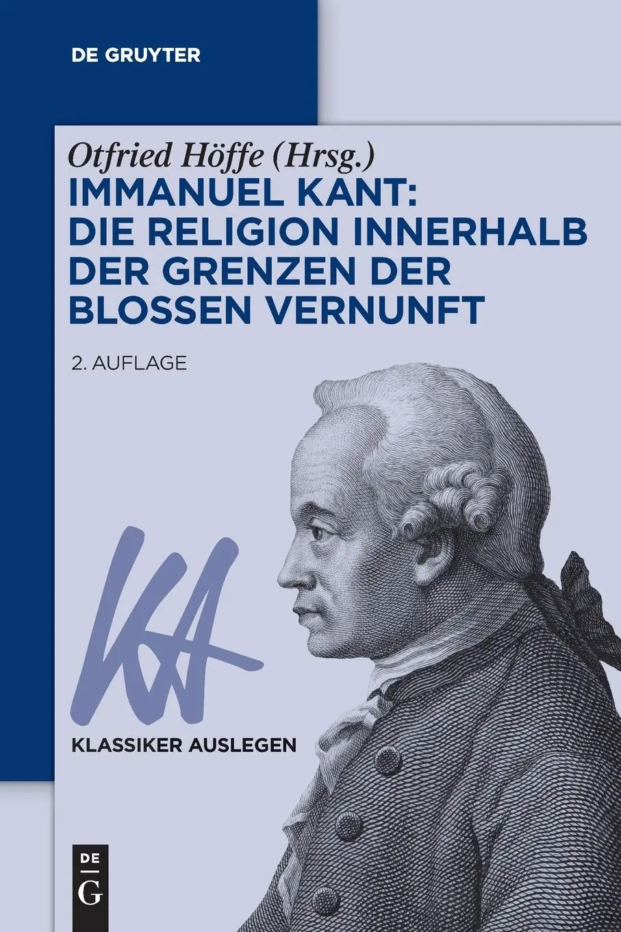 Cover: 9783110780796 | Immanuel Kant: Die Religion innerhalb der Grenzen der bloßen Vernunft