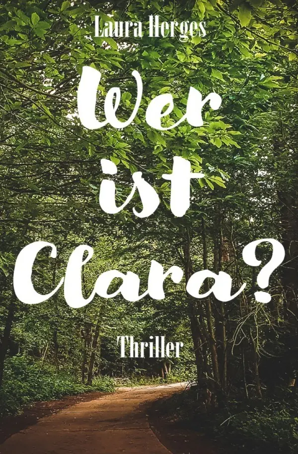 Cover: 9783754140796 | Wer ist Clara? | Laura Herges | Taschenbuch | 384 S. | Deutsch | 2021