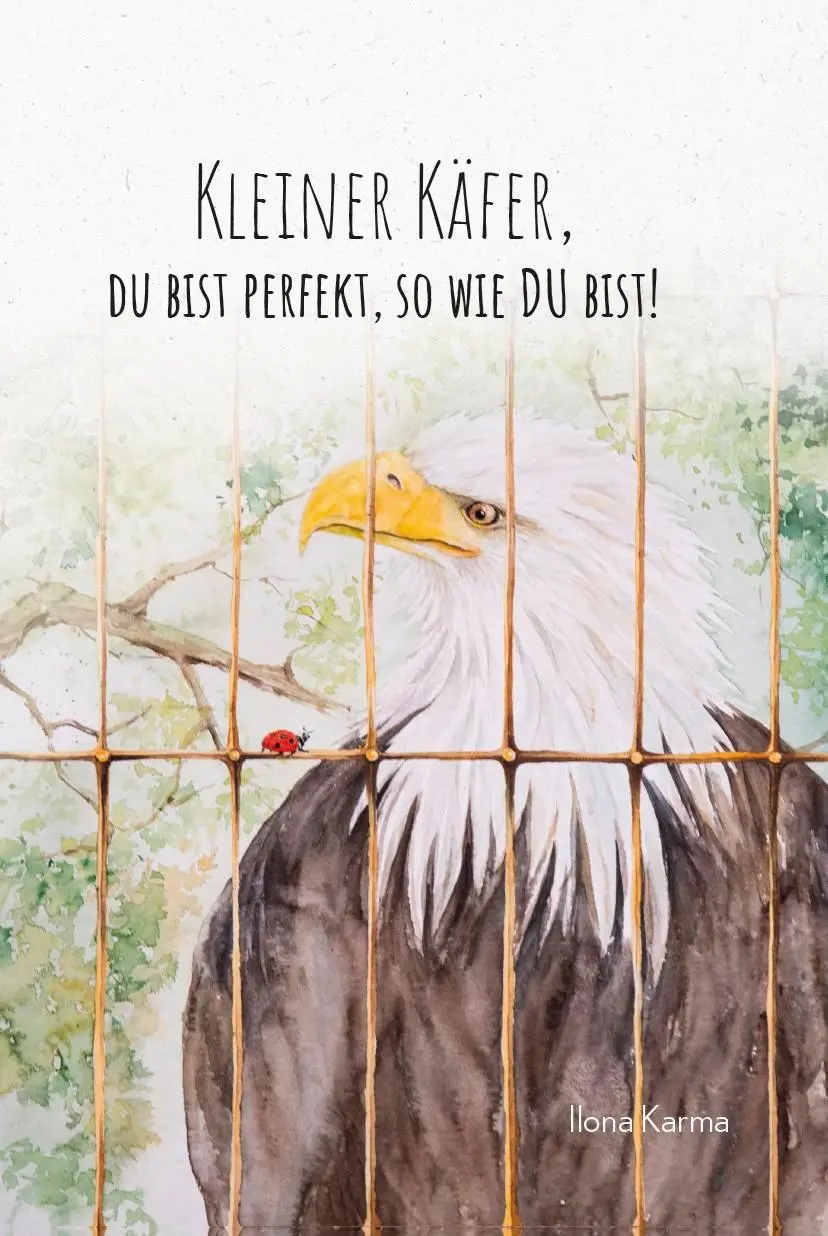Cover: 9783758100796 | Kleiner Käfer, du bist perfekt, so wie du bist! | Ilona Karma | Buch