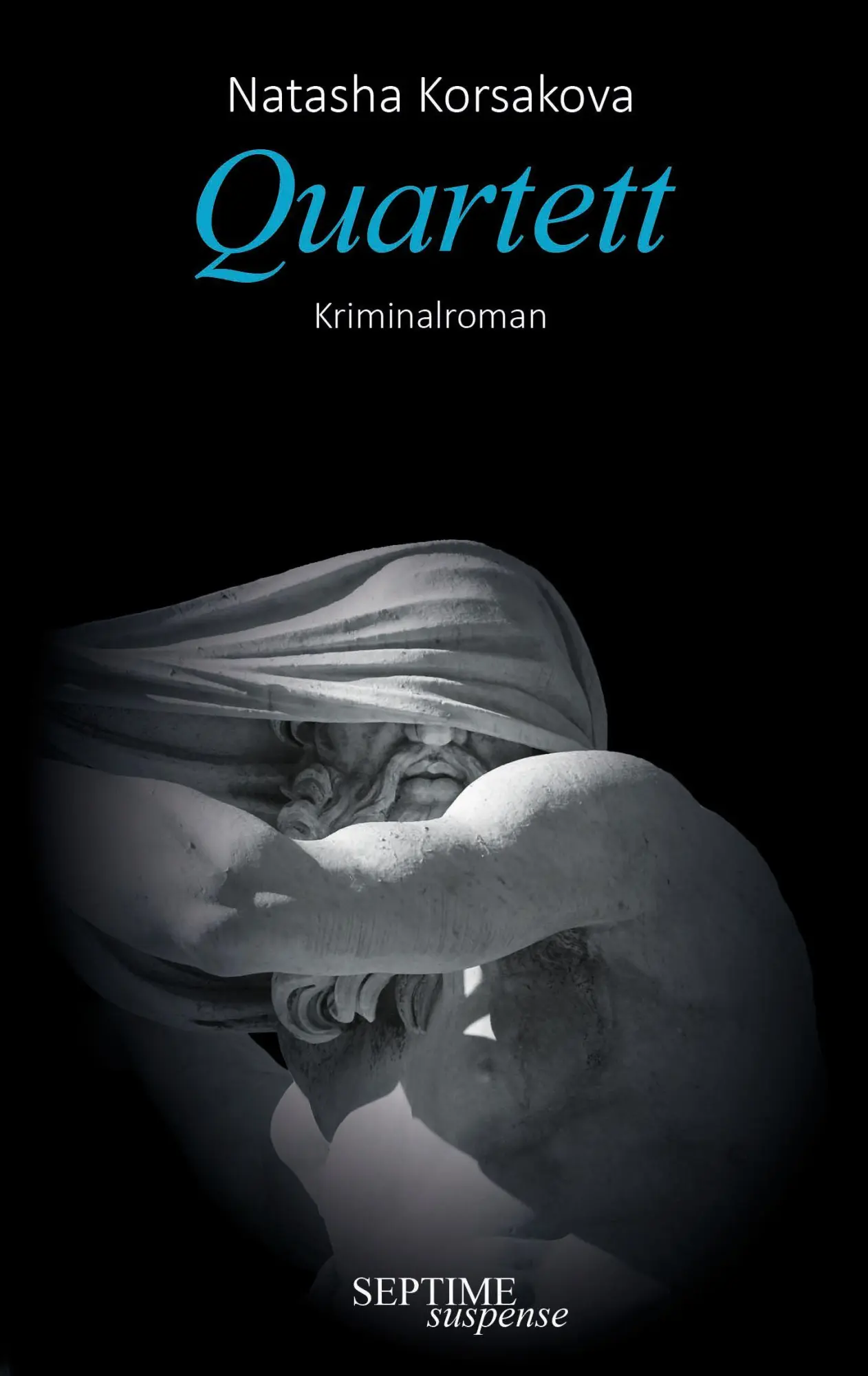 Cover: 9783991200796 | Quartett | Kriminalroman | Natasha Korsakova | Buch | 288 S. | Deutsch