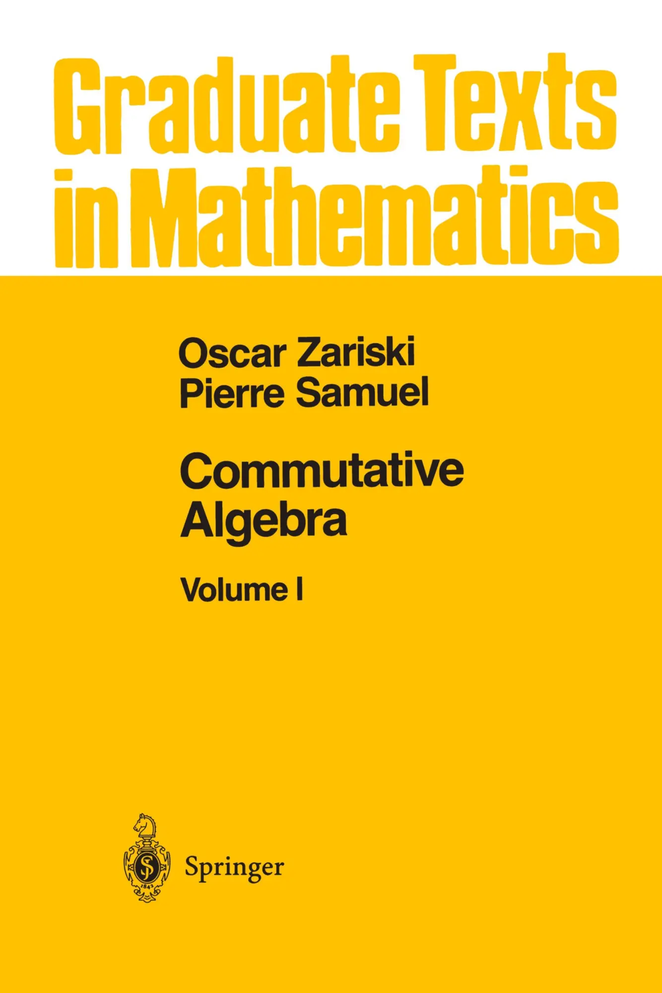 Cover: 9780387900896 | Commutative Algebra | Volume 1 | Oscar Zariski (u. a.) | Buch | xii