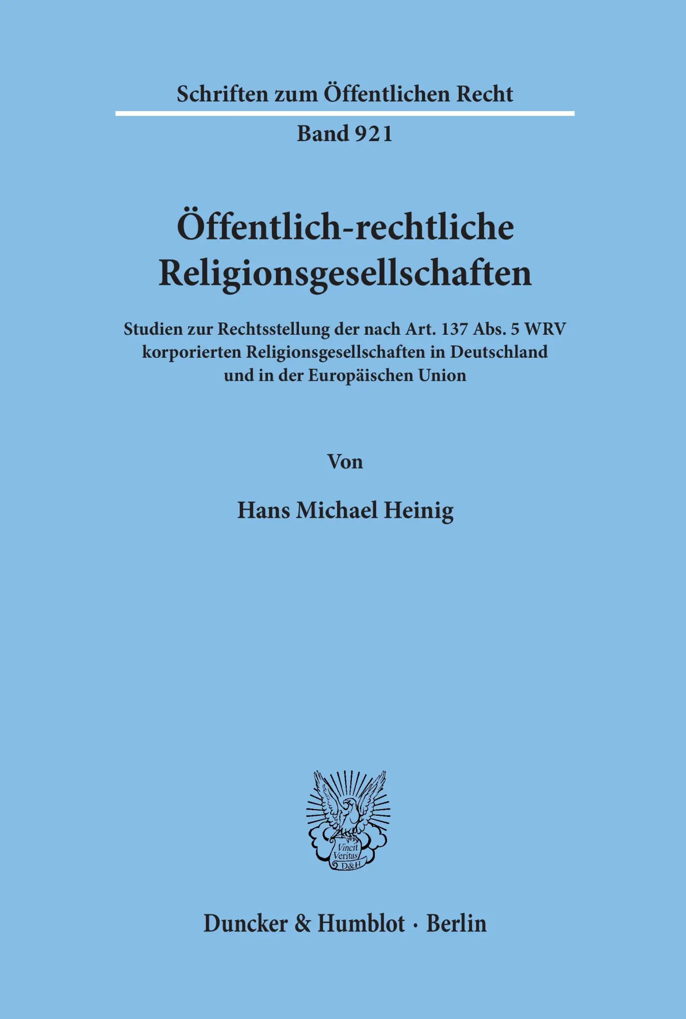 Cover: 9783428110896 | Öffentlich-rechtliche Religionsgesellschaften. | Hans Michael Heinig