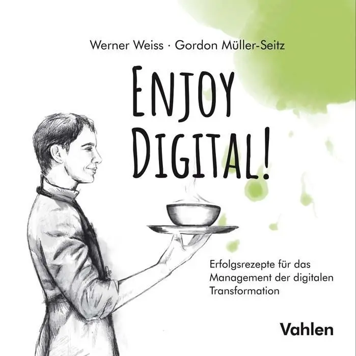 Cover: 9783800660896 | Enjoy Digital! | Werner/Müller-Seitz, Gordon Weiss | Taschenbuch