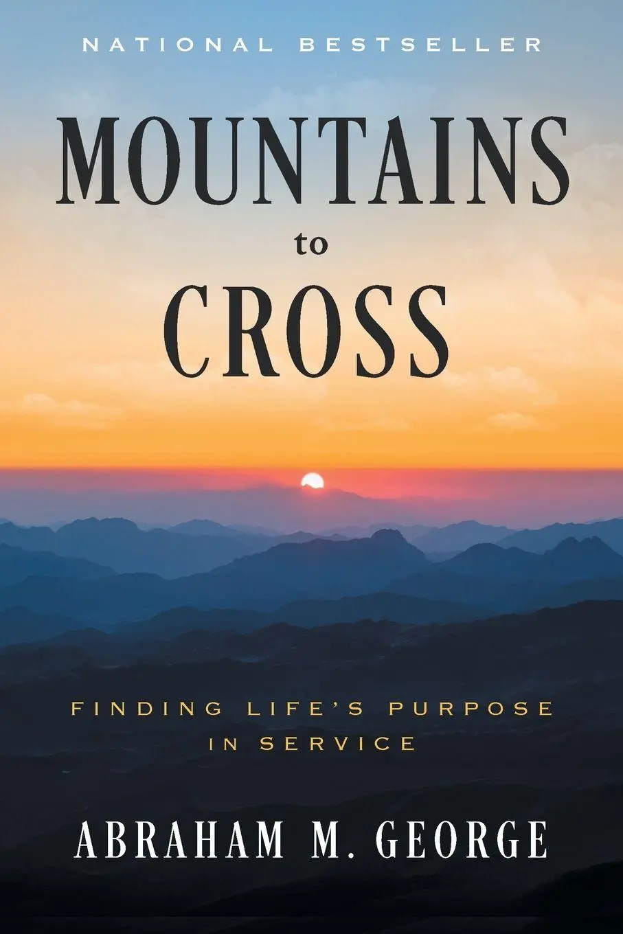 Cover: 9798900520896 | Mountains to Cross | Finding Life's Purpose in Service | George | Buch