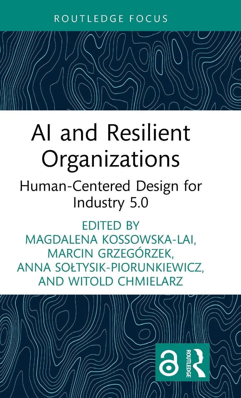 Cover: 9781041280996 | AI and Resilient Organizations | Magdalena Kossowska-Lai (u. a.)