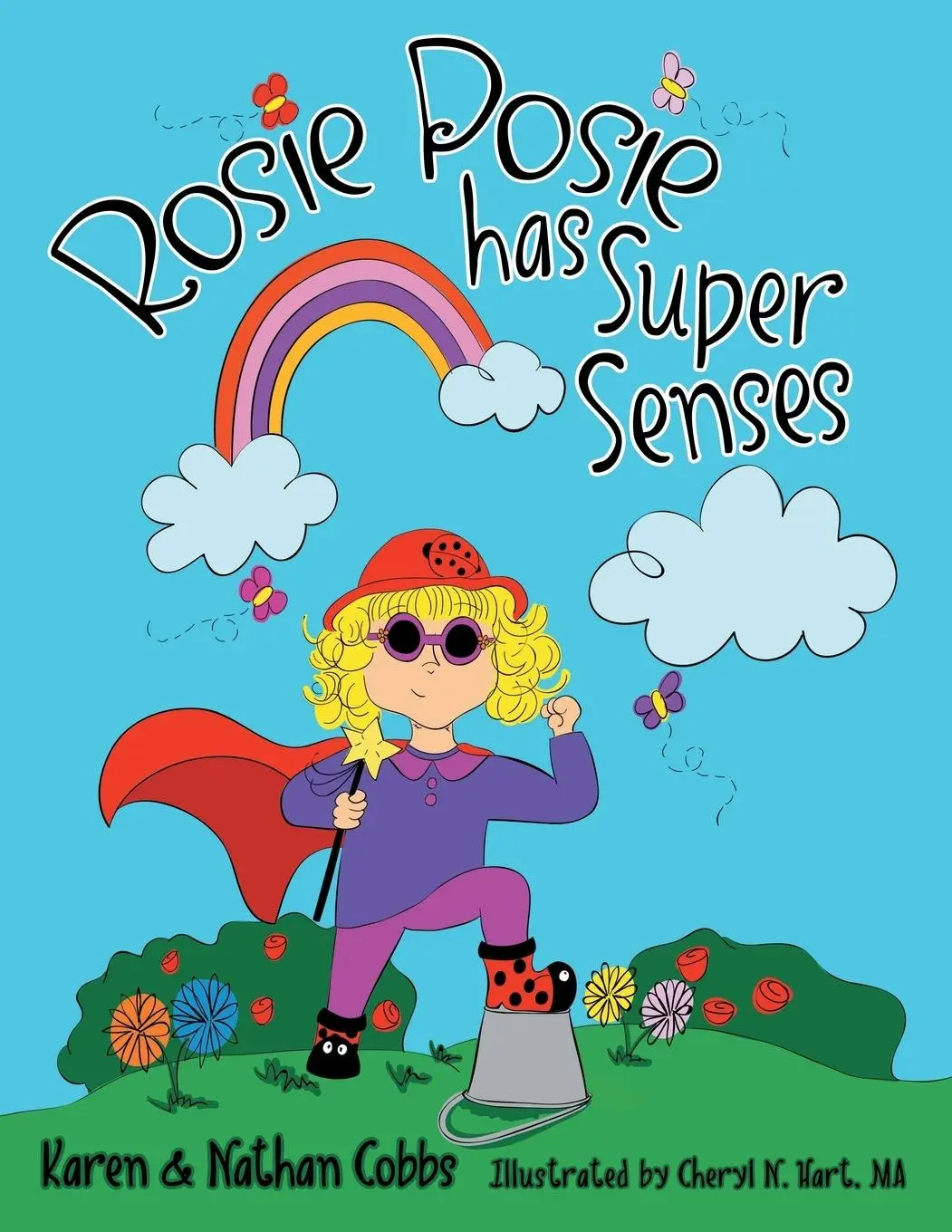 Cover: 9781480850996 | Rosie Posie Has Super Senses | Karen Cobbs (u. a.) | Taschenbuch