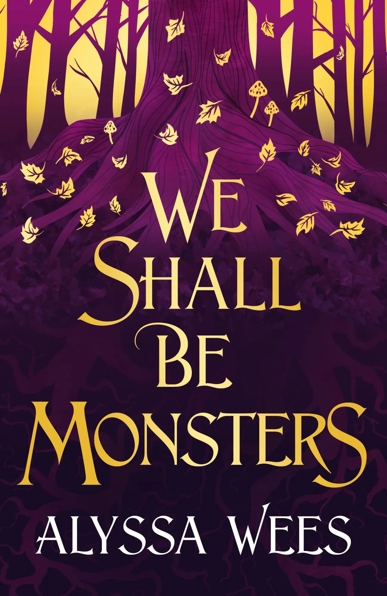 Cover: 9781529900996 | We Shall Be Monsters | Alyssa Wees | Taschenbuch | 400 S. | Englisch