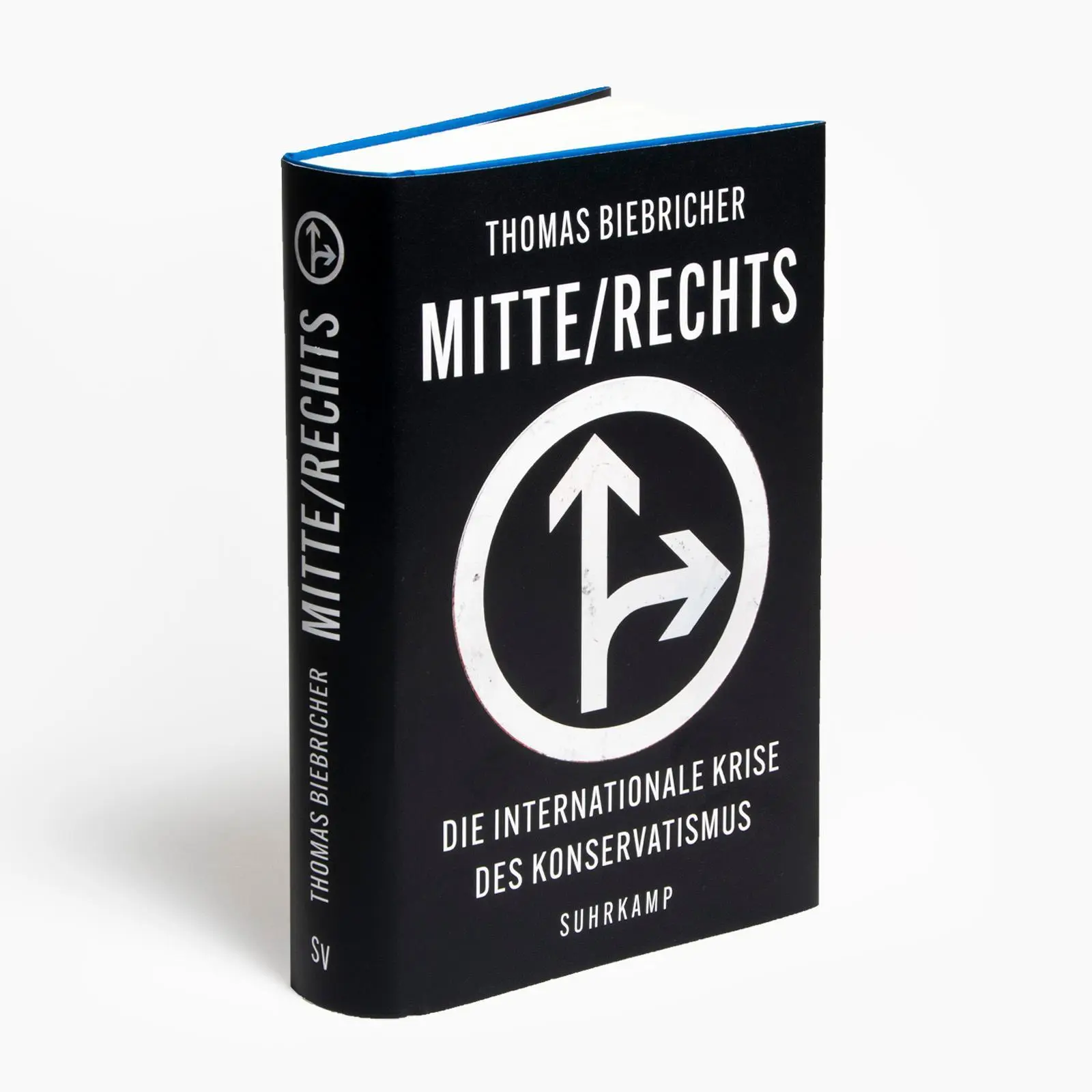 Bild: 9783518430996 | Mitte / Rechts | Die internationale Krise des Konservatismus | Buch