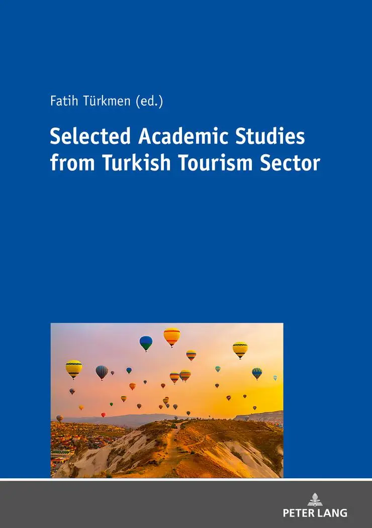 SELECTED ACADEMIC STUDIES FROM TURKISH TOURISM SECTOR Kartoniert (TB)