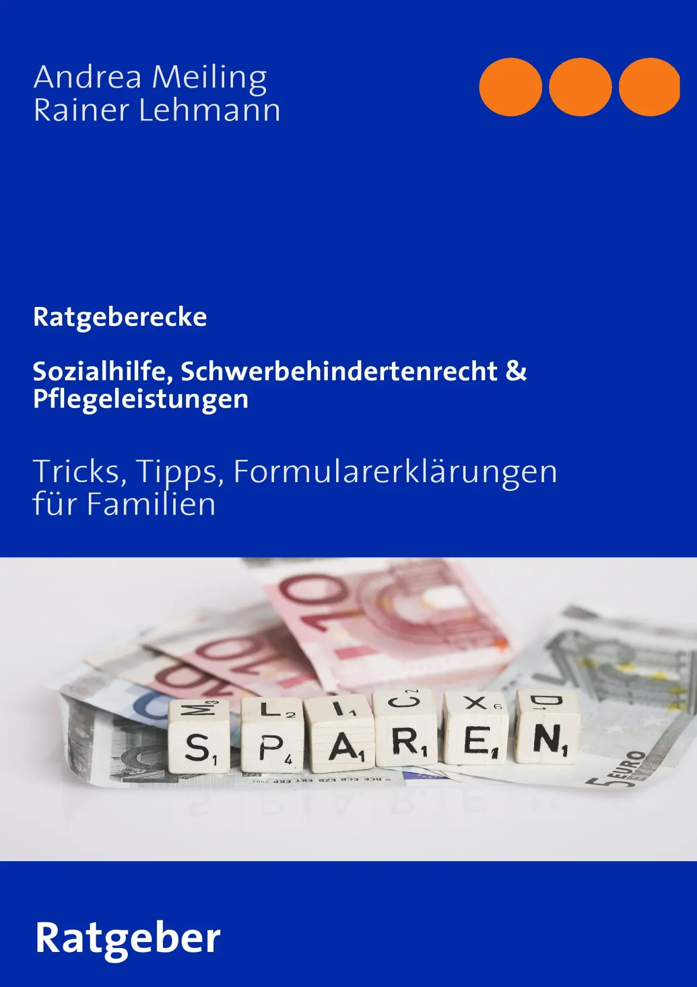 Cover: 9783833490996 | Sozialhilfe, Schwerbehindertenrecht &amp; Pflegeleistungen | Taschenbuch