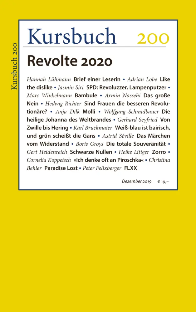 Cover: 9783961960996 | Kursbuch 200 | Revolte 2020 | Peter Felixberger (u. a.) | Taschenbuch
