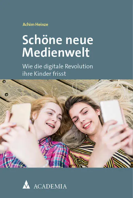 Cover: 9783985720996 | Schöne neue Medienwelt | Achim Heinze | Taschenbuch | 274 S. | Deutsch