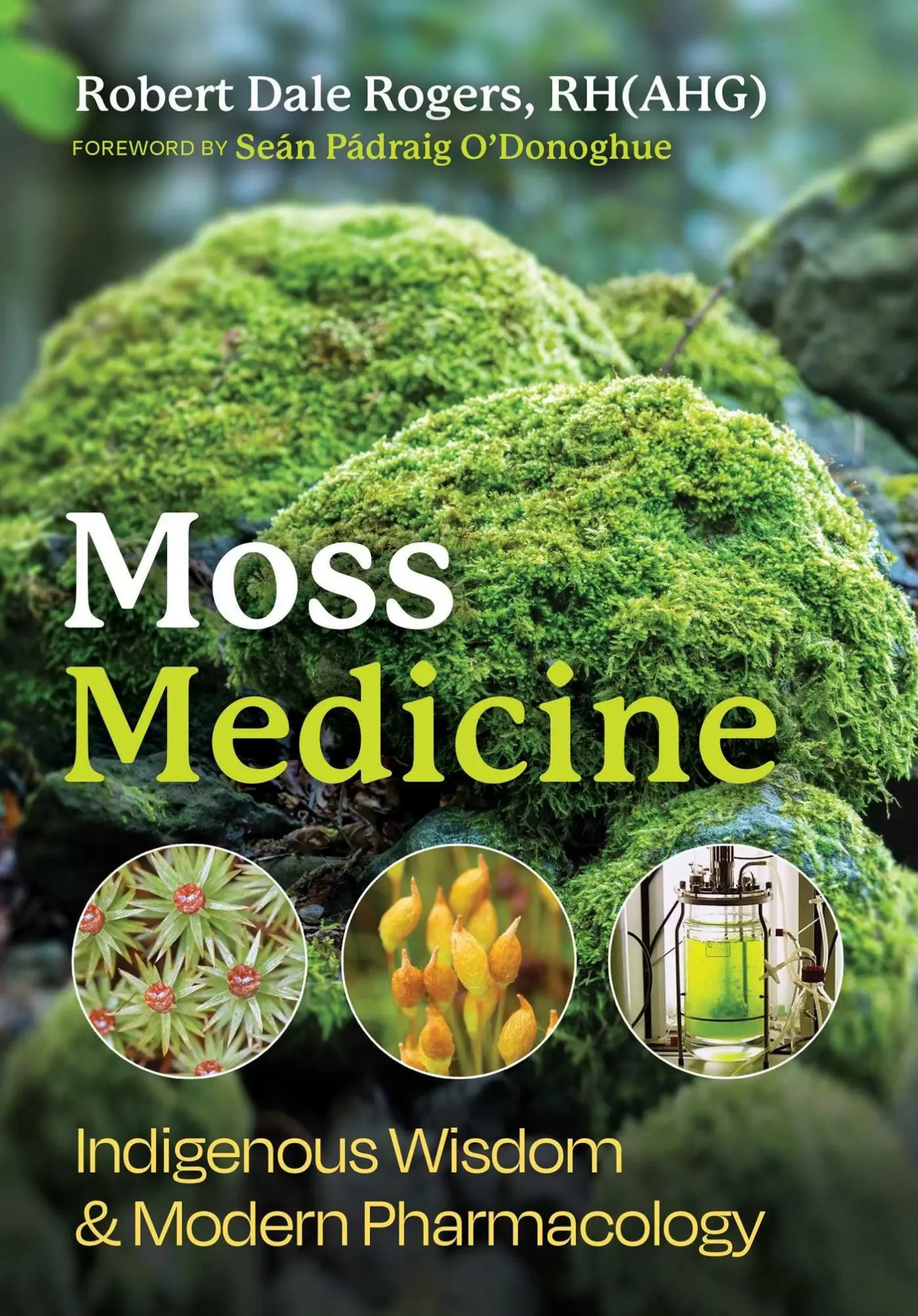 Cover: 9798888500996 | Moss Medicine | Indigenous Wisdom and Modern Pharmacology | Rogers