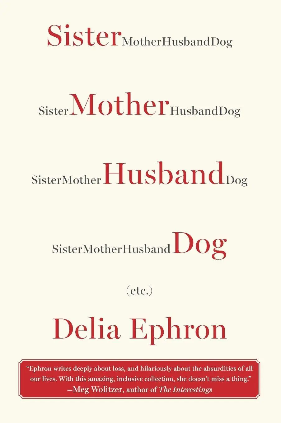 Cover: 9780142181096 | Sister Mother Husband Dog | (Etc.) | Delia Ephron | Taschenbuch | 2014
