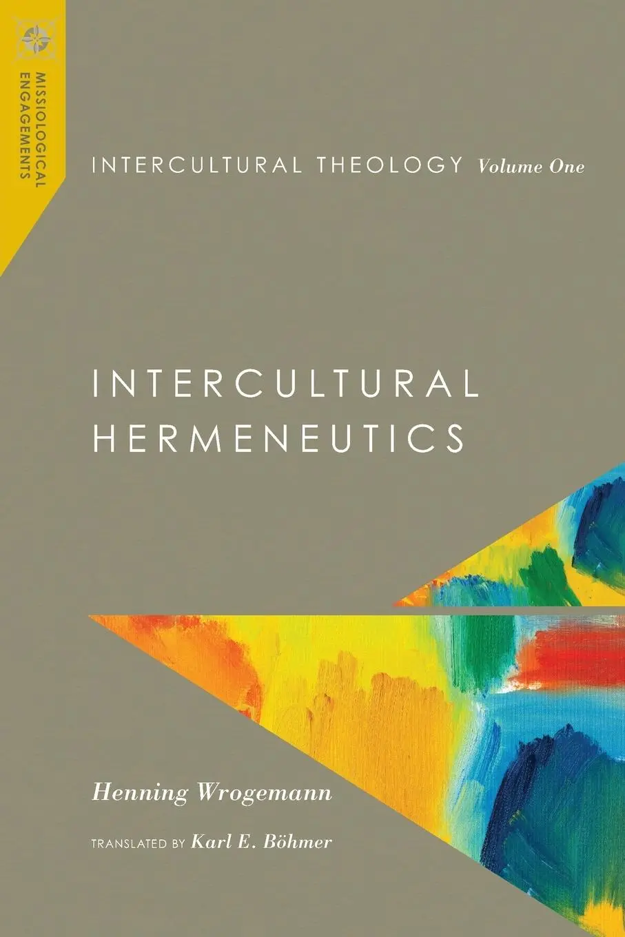 Cover: 9780830851096 | Intercultural Theology, Volume One | Intercultural Hermeneutics | Buch