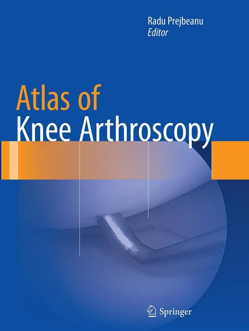 Cover: 9781447171096 | Atlas of Knee Arthroscopy | Radu Prejbeanu | Taschenbuch | ix | 2016