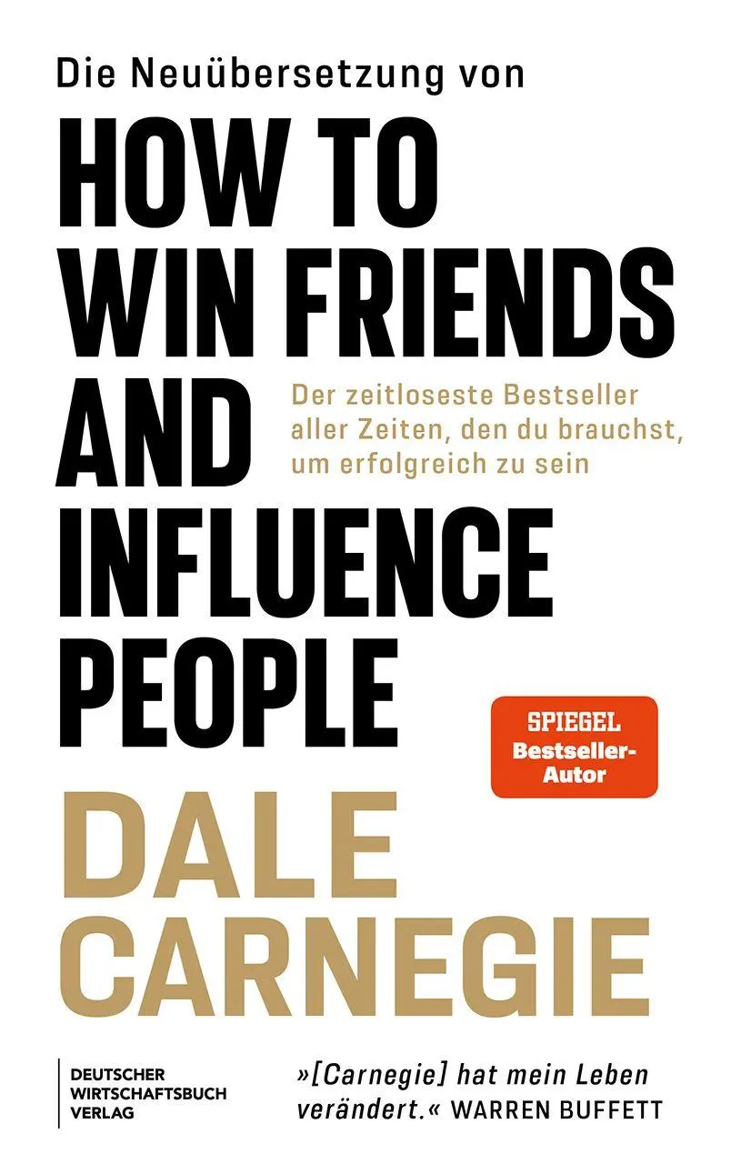 Cover: 9783690661096 | Die Neuübersetzung von How to Win Friends and Influence People | Buch