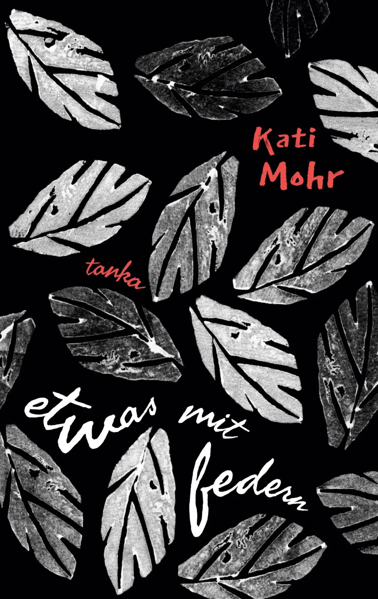 Cover: 9783819211096 | Etwas mit Federn | Tanka | Kati Mohr | Taschenbuch | 68 S. | Deutsch