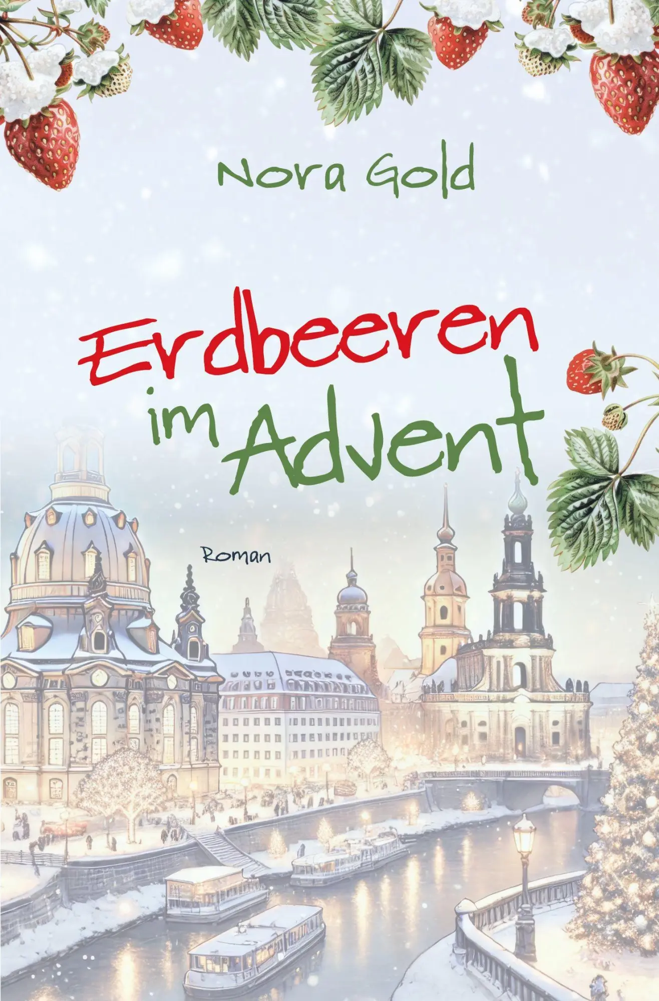 Cover: 9783819451096 | Erdbeeren im Advent | Nora Gold | Taschenbuch | 144 S. | Deutsch