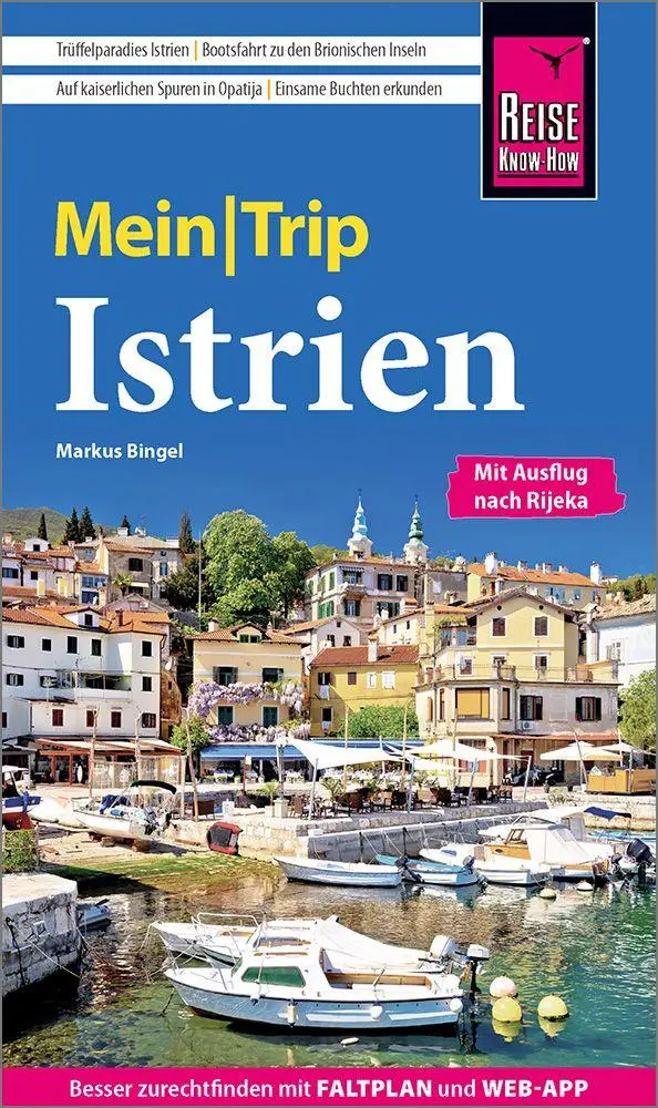 Cover: 9783831781096 | Reise Know-How MeinTrip Istrien | Markus Bingel | Taschenbuch | 144 S.
