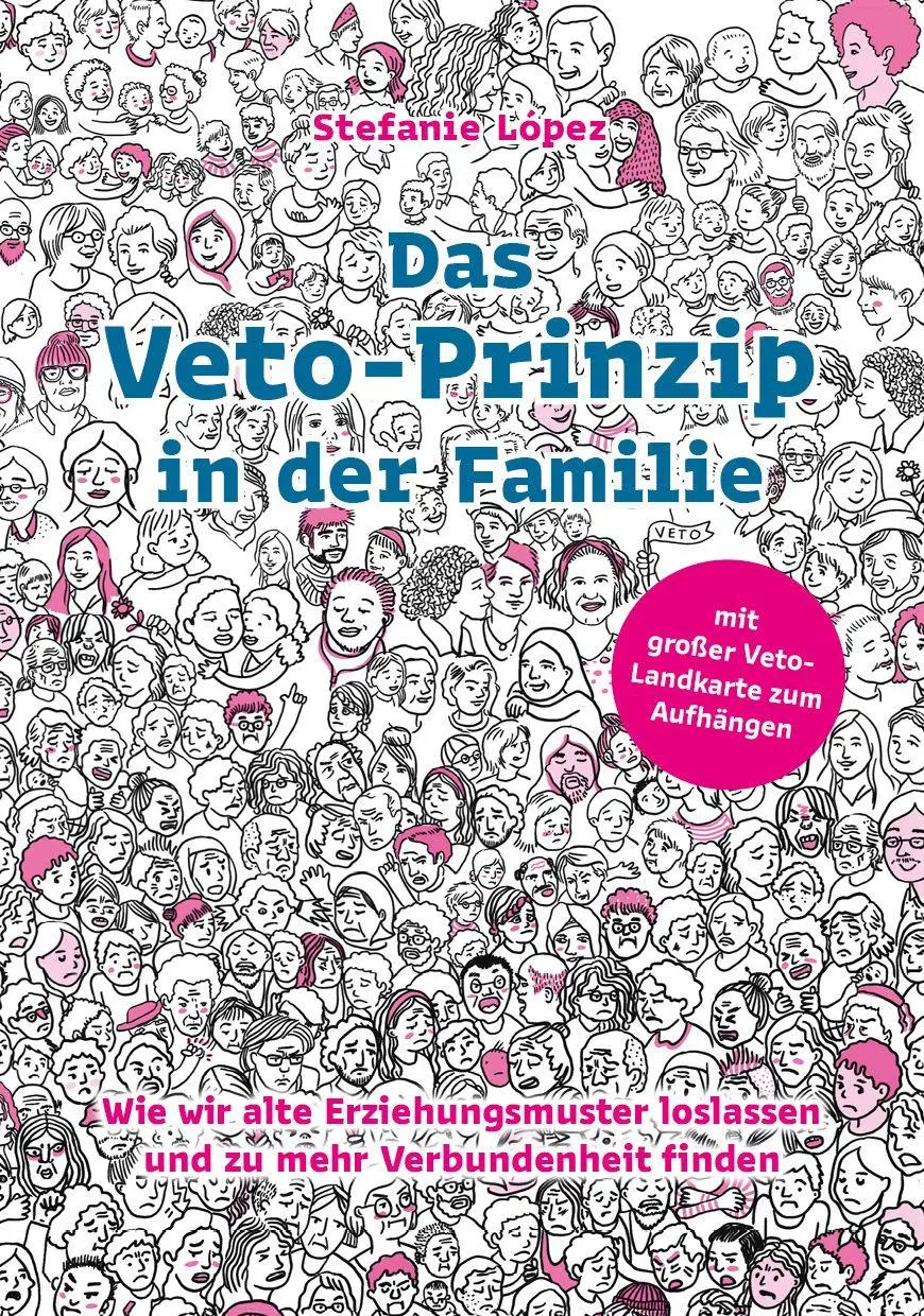 Cover: 9783887771096 | Das Veto-Prinzip in der Familie | Stefanie López | Taschenbuch | 2026