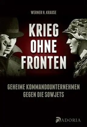 Cover: 9783944951096 | Krieg ohne Fronten | Werner H. Krause | Buch | Deutsch | 2016