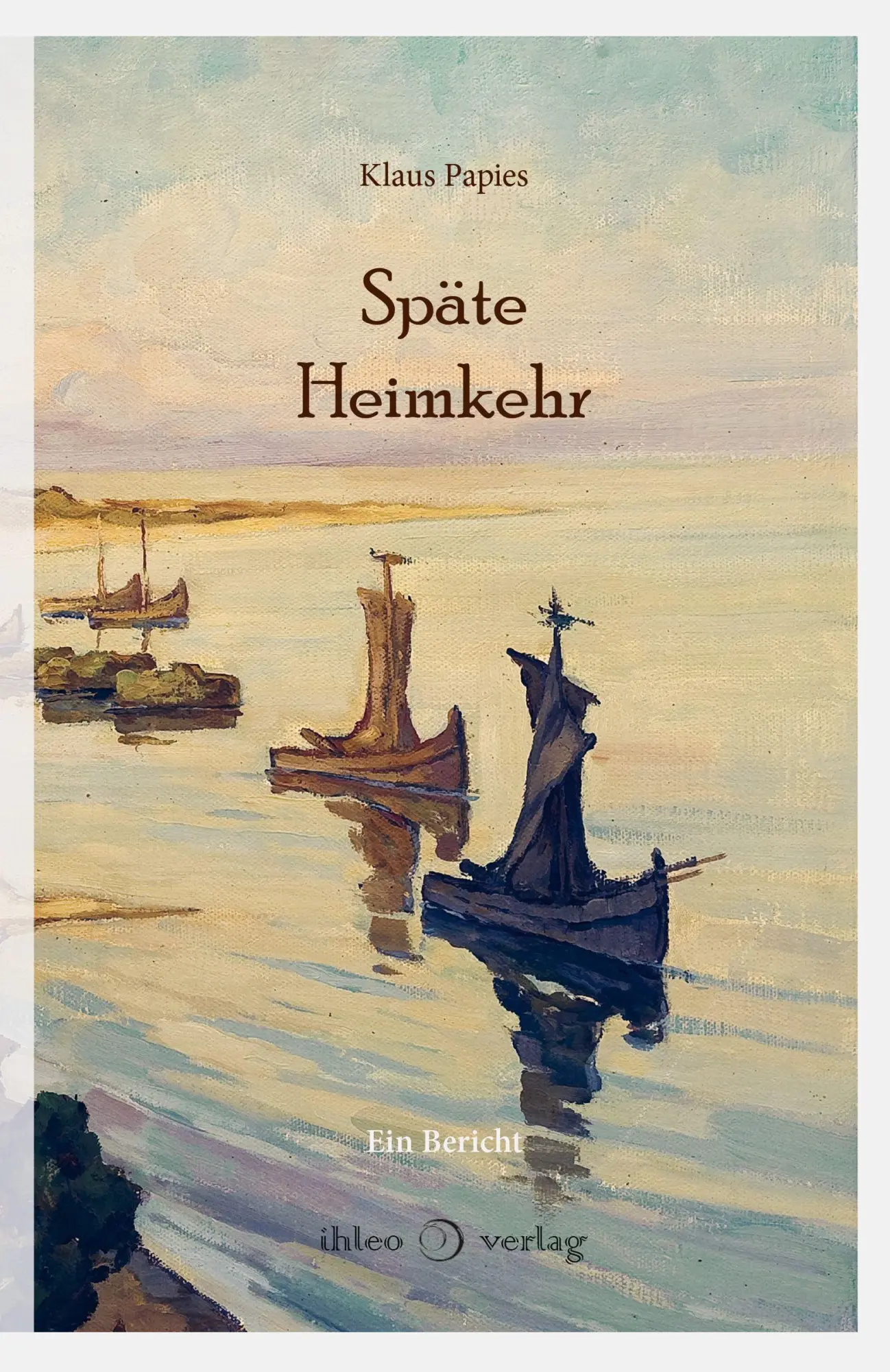 Cover: 9783966661096 | Späte Heimkehr | Klaus Papies | Buch | 112 S. | Deutsch | 2025