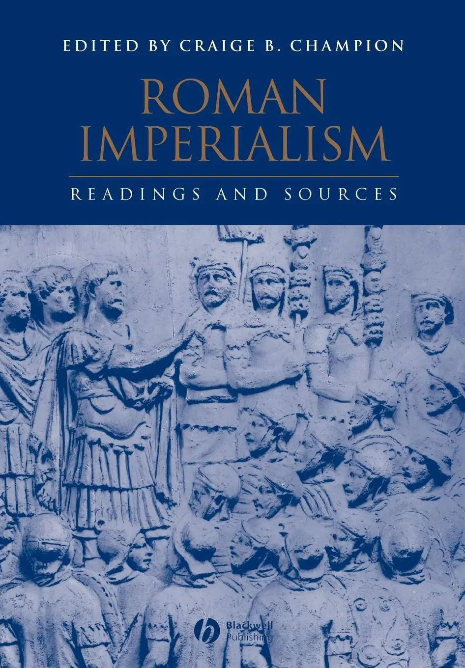 Cover: 9780631231196 | Roman Imperialism | Readings and Sources | Champion | Taschenbuch