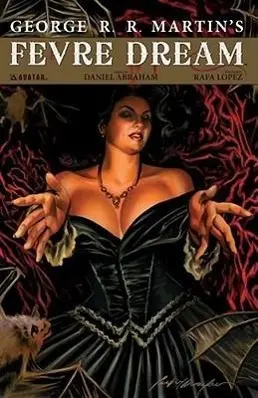 Cover: 9781592911196 | Fevre Dream | George R R Martin (u. a.) | Taschenbuch | Englisch