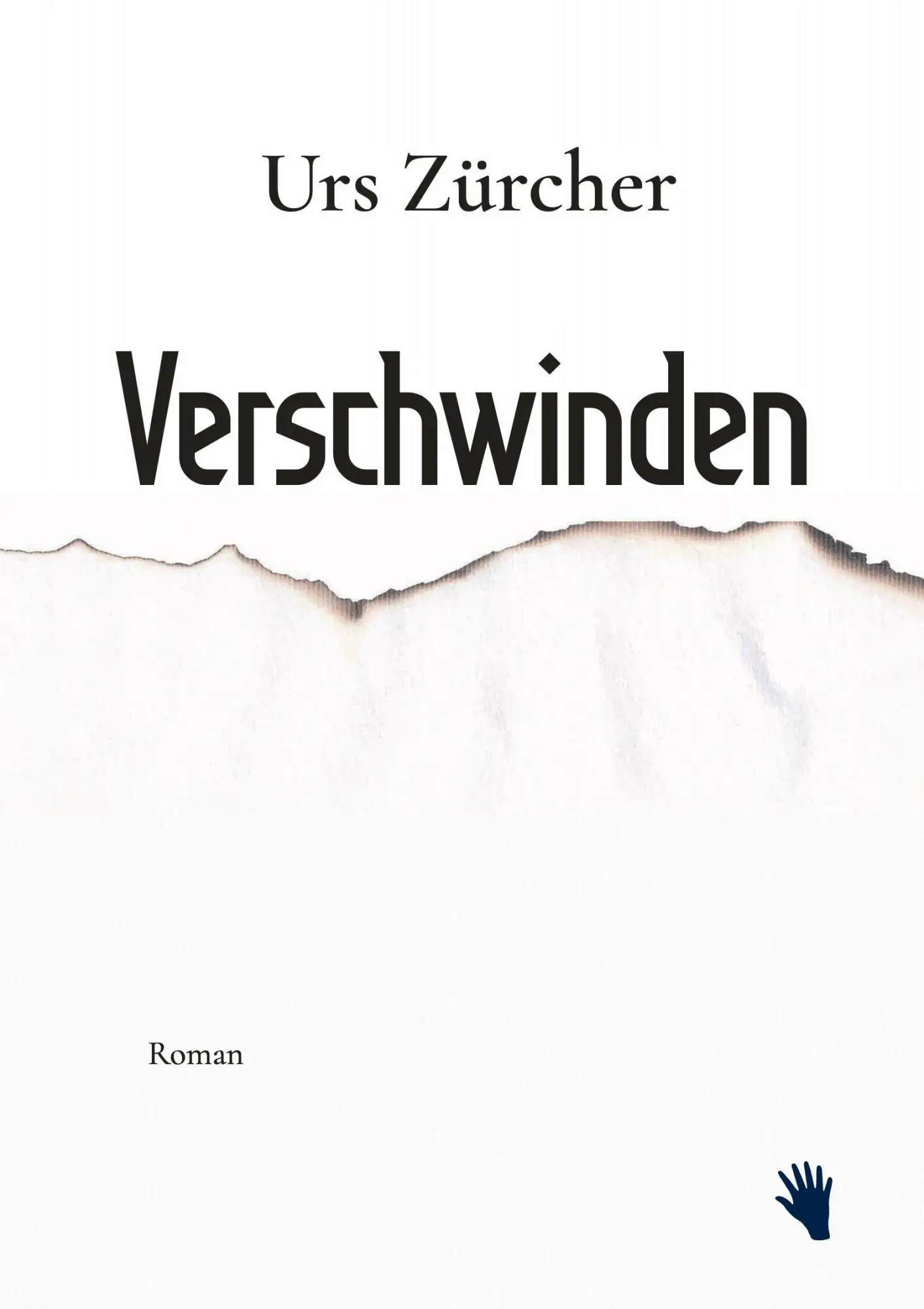 Cover: 9783037621196 | Verschwinden | Urs Zürcher | Buch | 315 S. | Deutsch | 2026