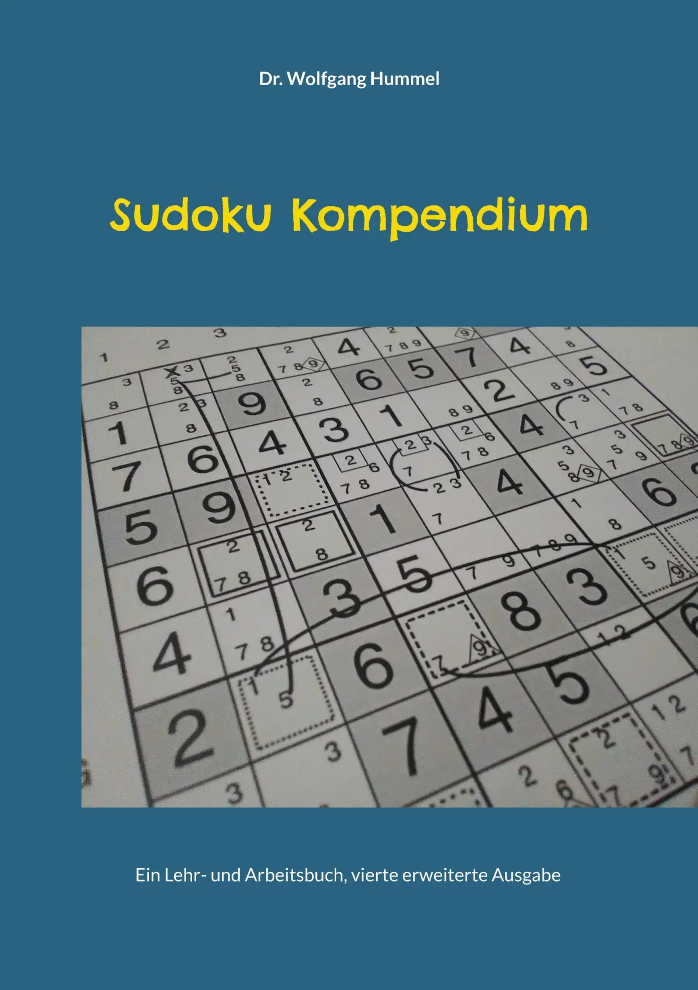 Cover: 9783755781196 | Sudoku Kompendium | Ein Lehr- und Arbeitsbuch | Wolfgang Hummel | Buch