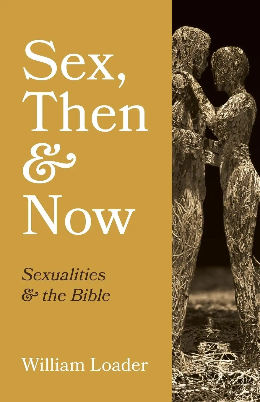 Cover: 9781666701296 | Sex, Then and Now | William Loader | Taschenbuch | Englisch | 2022