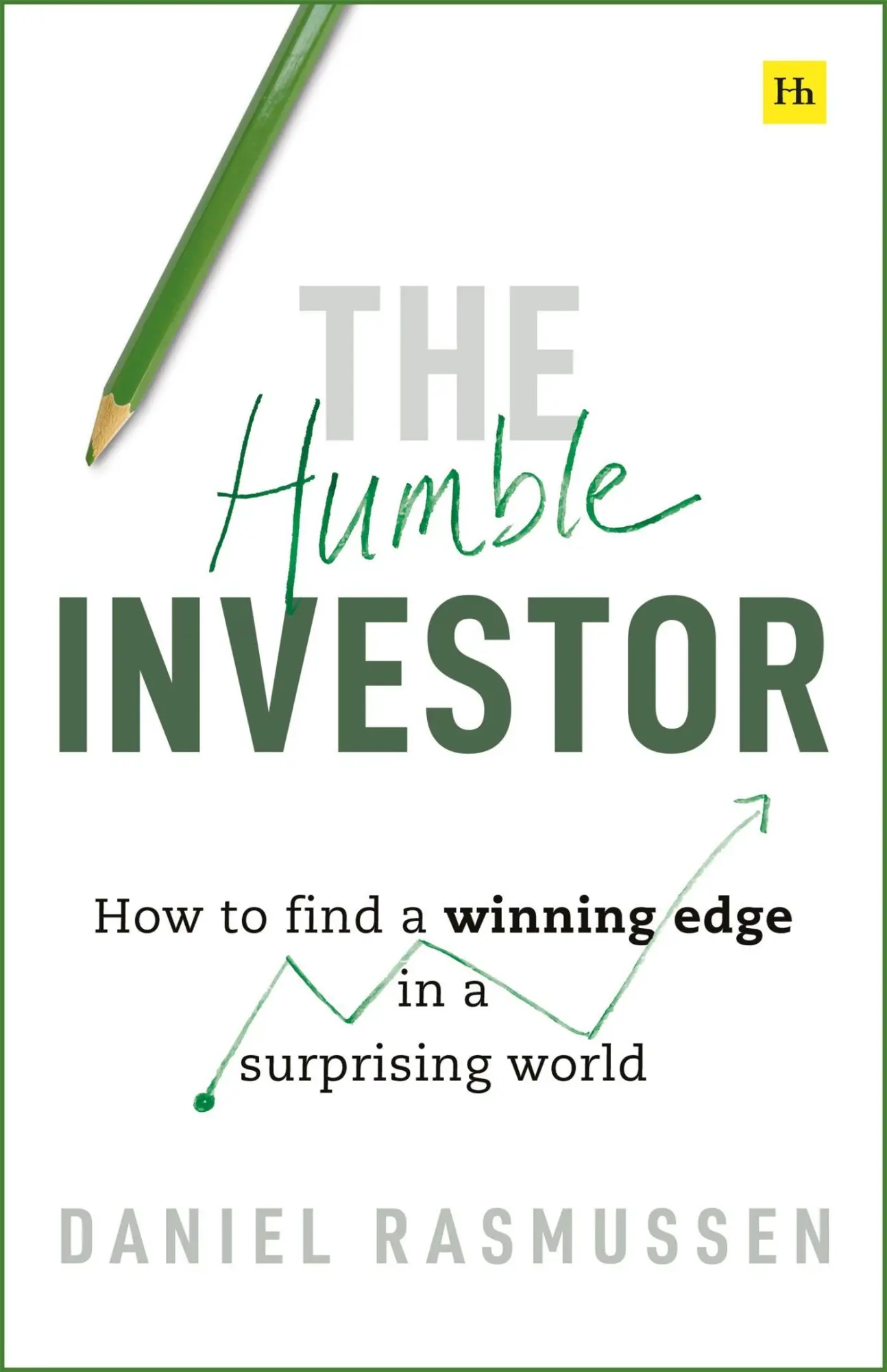 Cover: 9781804091296 | The Humble Investor | How to find a winning edge in a surprising world