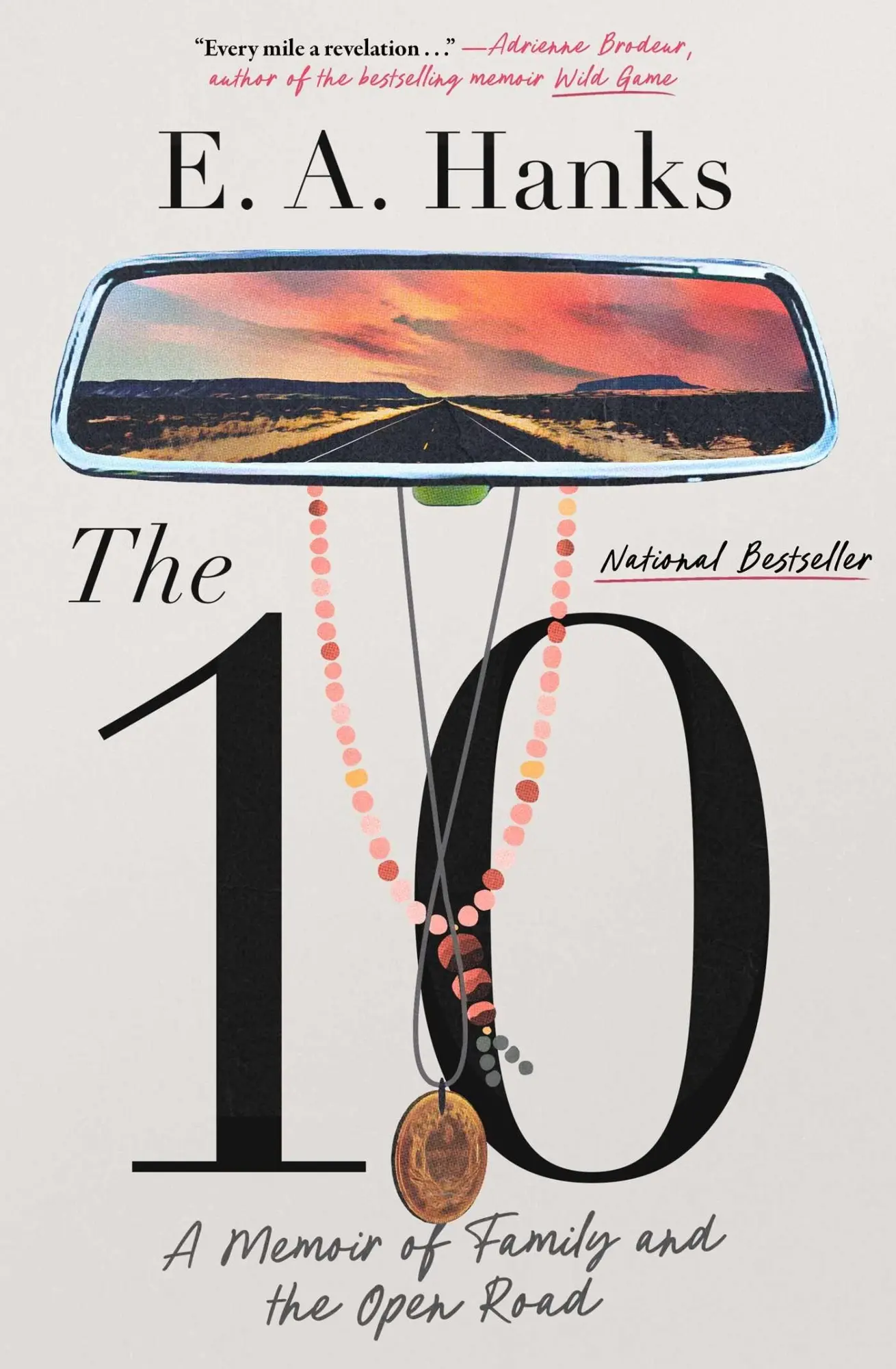 Cover: 9781982131296 | The 10 | A Memoir of Family and the Open Road | E A Hanks | Buch