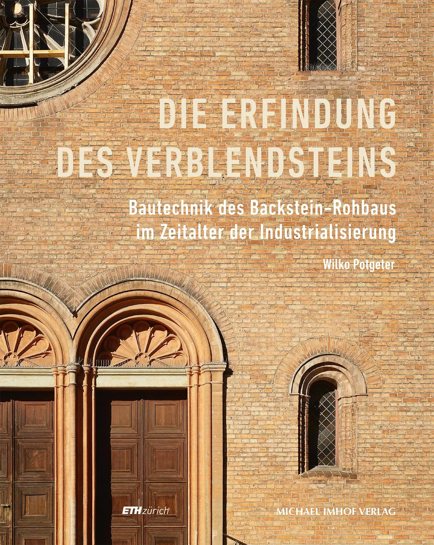 Cover: 9783731911296 | Die Erfindung des Verblendsteins | Wilko Potgeter | Buch | 448 S.
