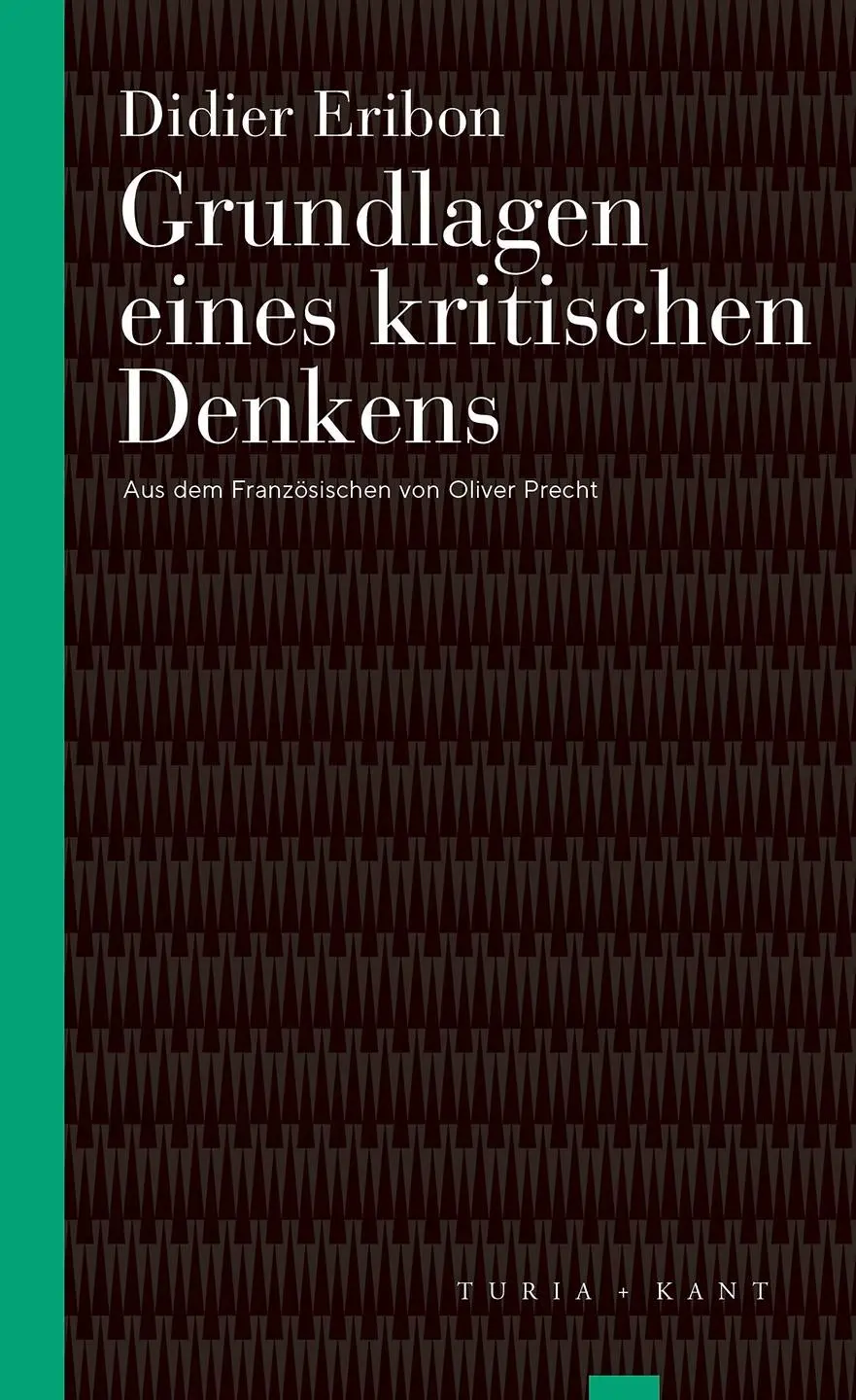 Cover: 9783985141296 | Grundlagen eines kritischen Denkens | Didier Eribon | Taschenbuch