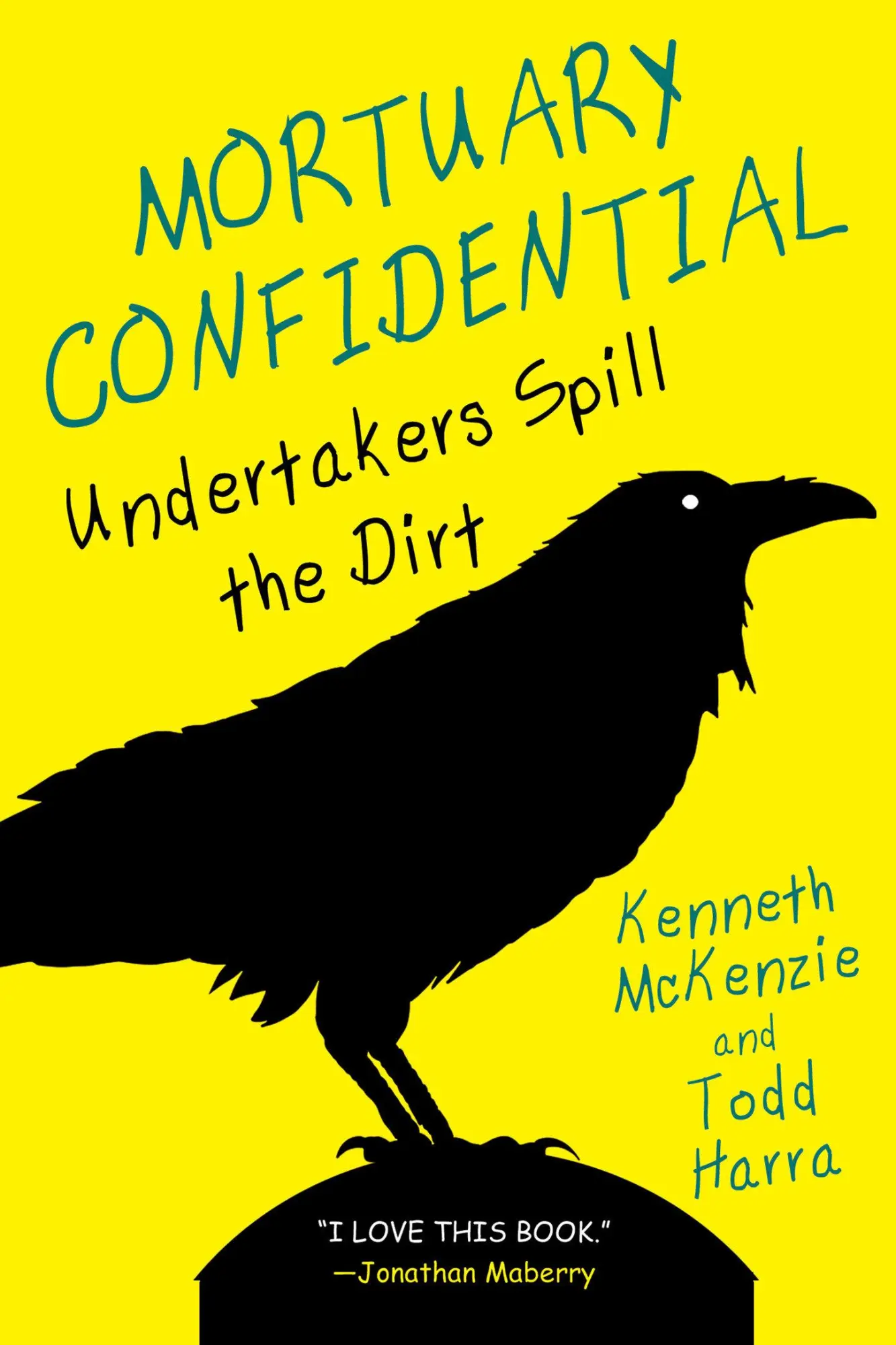 Cover: 9780806541396 | Mortuary Confidential | Undertakers Spill the Dirt | McKenzie (u. a.)