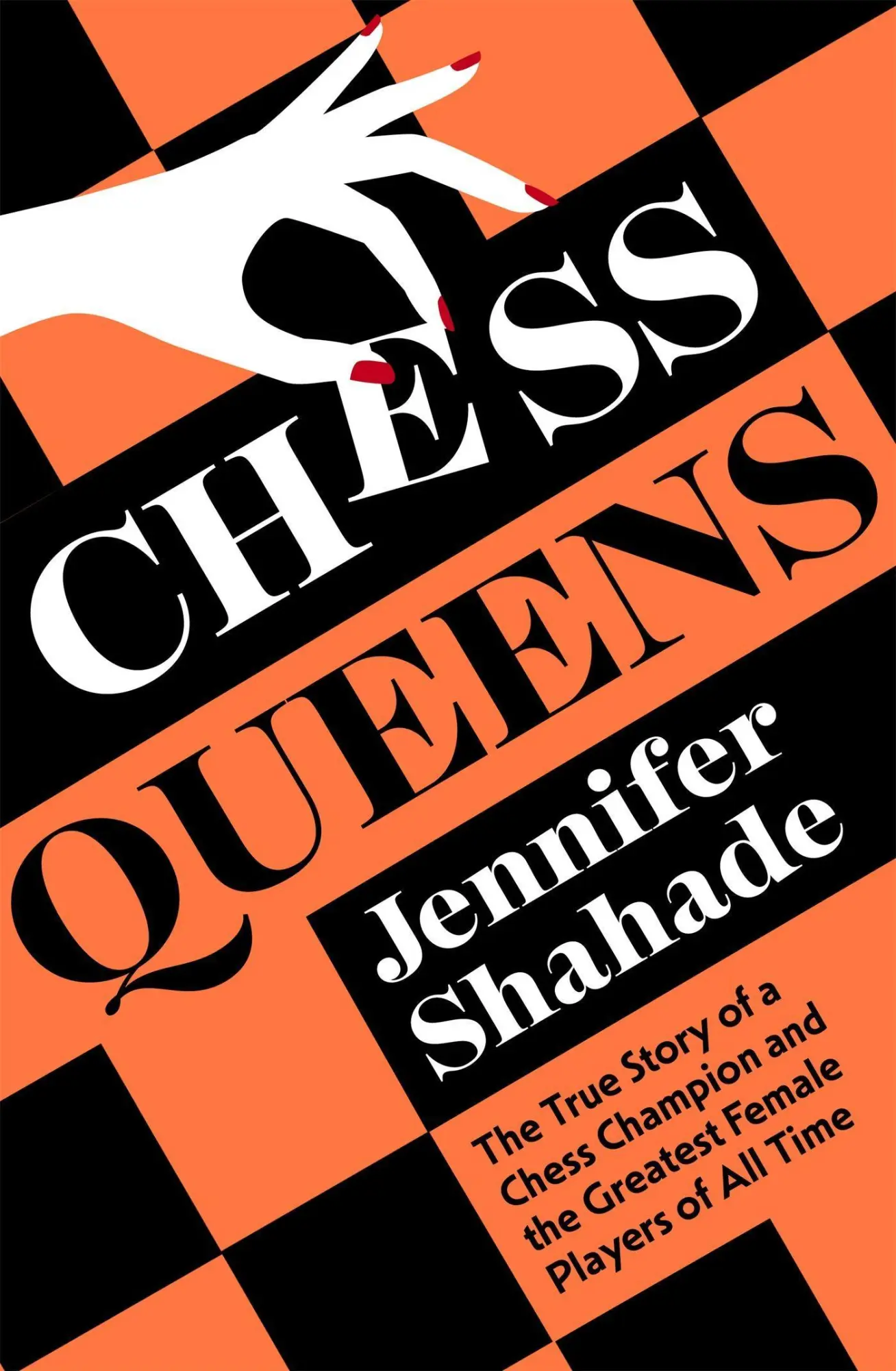 Cover: 9781399701396 | Chess Queens | Jennifer Shahade | Taschenbuch | 400 S. | Englisch
