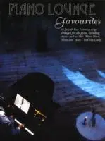 Cover: 9781847721396 | Piano Lounge Favourites | Taschenbuch | Buch | Englisch | 2007