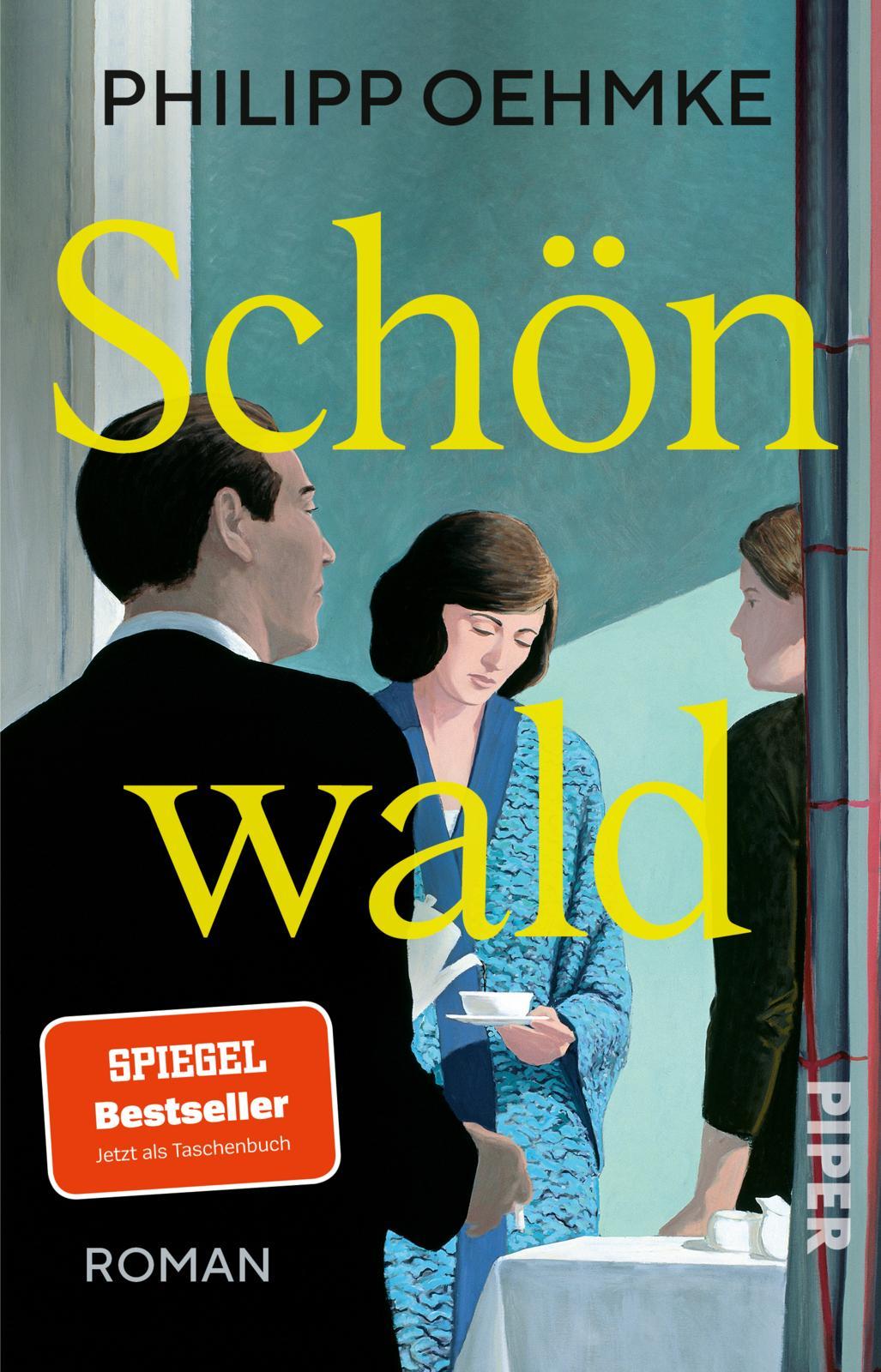 Cover: 9783492321396 | Schönwald | Roman Ein großer deutscher Gesellschaftsroman | Oehmke