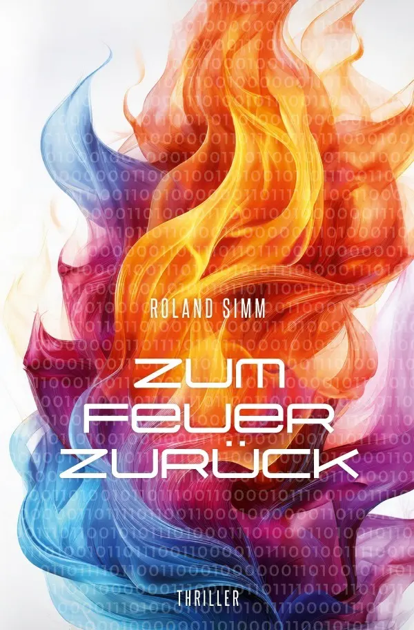 Cover: 9783565061396 | Zum Feuer zurück | DE | Roland Simm | Taschenbuch | 156 S. | Deutsch