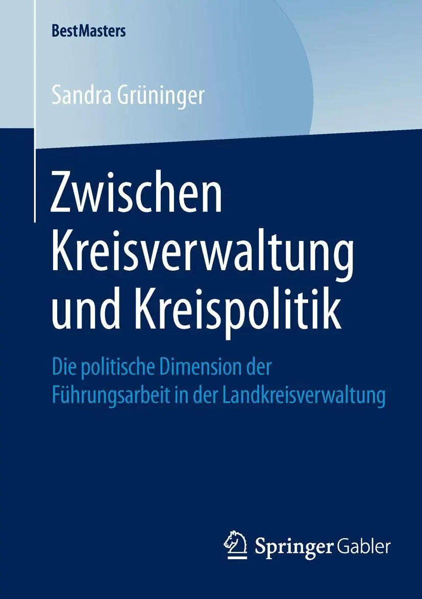 Cover: 9783658051396 | Zwischen Kreisverwaltung und Kreispolitik | Sandra Grüninger | Buch