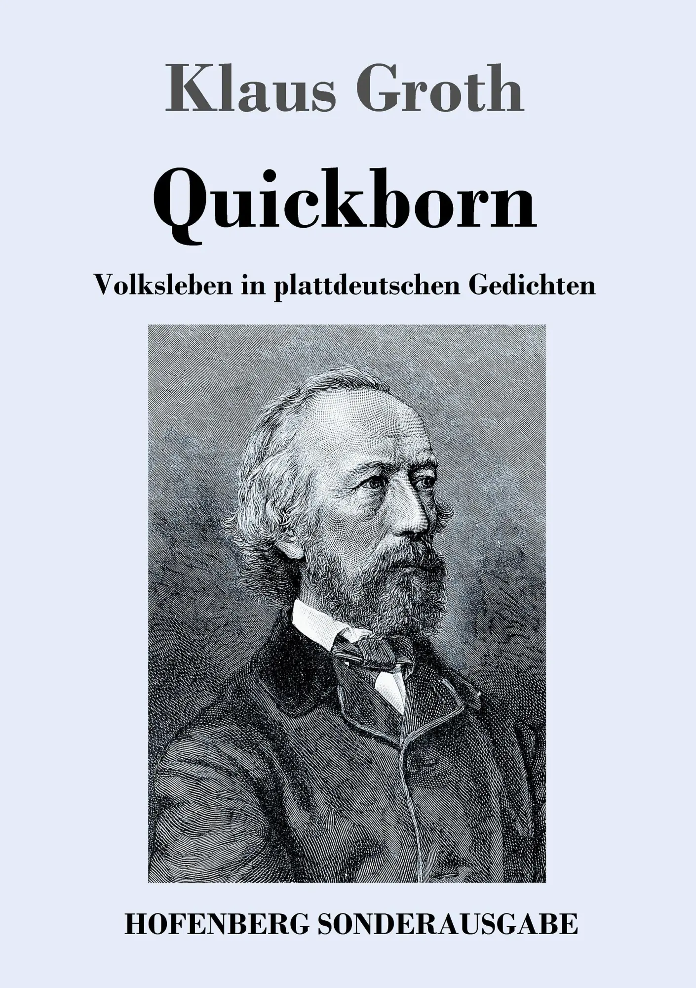 Cover: 9783743711396 | Quickborn | Volksleben in plattdeutschen Gedichten | Klaus Groth