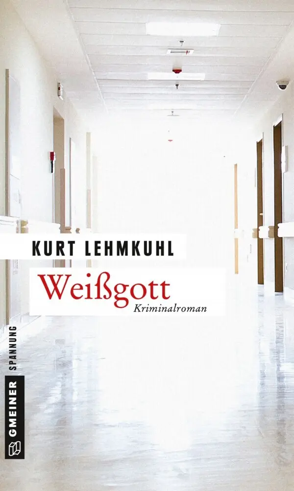 Cover: 9783839221396 | Weißgott | Kriminalroman | Kurt Lehmkuhl | Taschenbuch | 312 S. | 2017