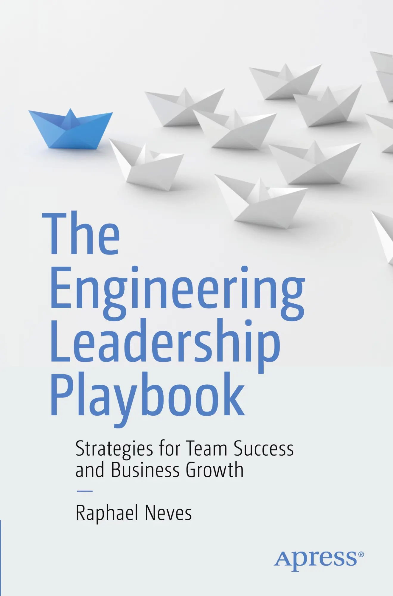 Cover: 9798868801396 | The Engineering Leadership Playbook | Raphael Neves | Taschenbuch